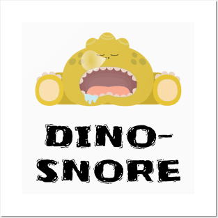 Dino-Snore Posters and Art